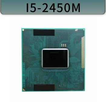 CoreI5-2450M Процессор ноутбука Процессор 3 МБ кэш-памяти 2,50 ГГц Ноутбук PGA988 Поддержка чипсета PM65 HM65