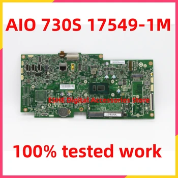 01LM635 для ноутбука Lenovo AIO 730S Материнская плата 17549-1M Материнская плата 348.0B805.001M UMA 100% проверенная работа